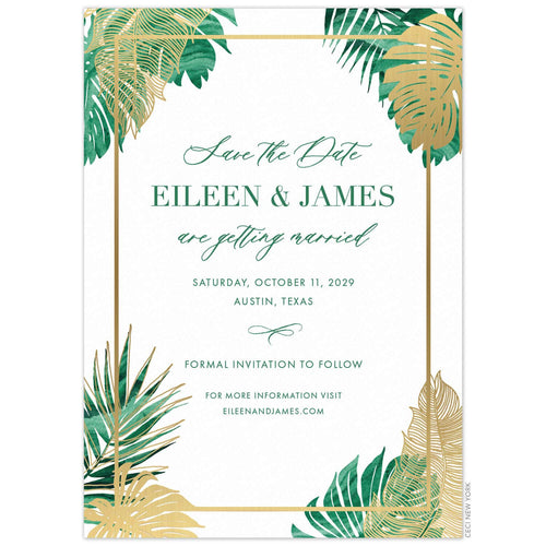 Gold foil and Green watercolor palm leaves on four corners of the card. Simple rectangle line. Block and script font in dark green, centered on the page.